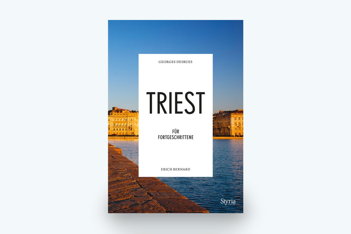Triest für Fortgeschrittene