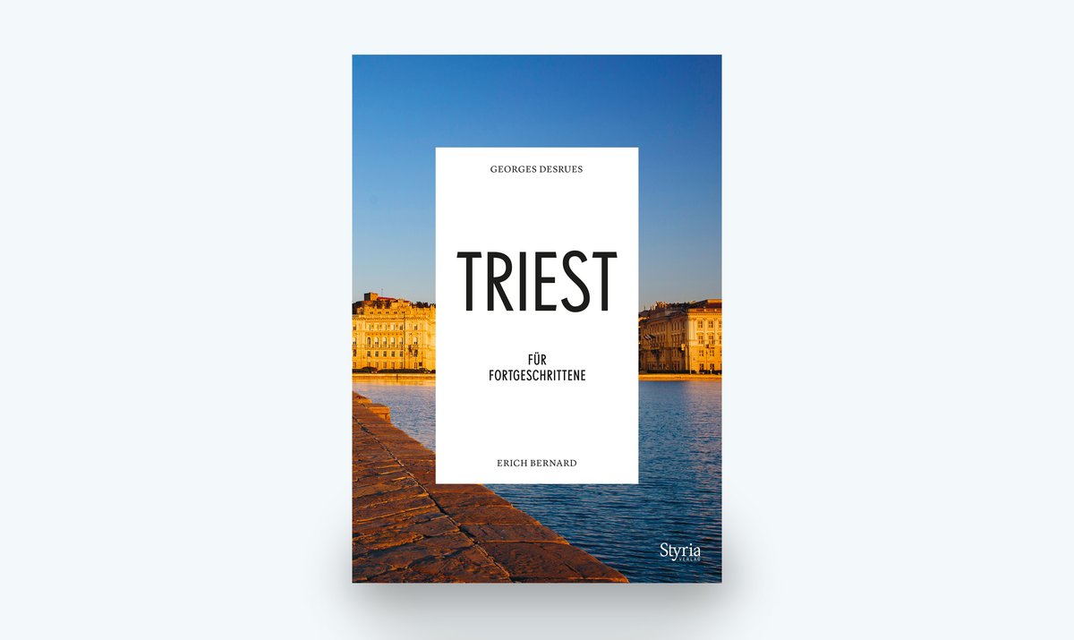 Triest für Fortgeschrittene